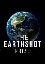 Watch The Earthshot Prize: Repairing Our Planet M4ufree