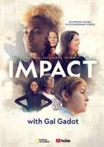 Watch National Geographic Presents: IMPACT with Gal Gadot M4ufree