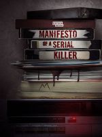 Watch Manifesto of a Serial Killer M4ufree