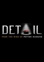 Watch Detail: From the Mind of Peyton Manning M4ufree