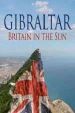 Watch Gibraltar: Britain in the Sun M4ufree