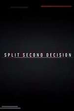 Watch Split Second Decision M4ufree