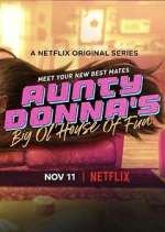 Watch Aunty Donna's Big Ol' House of Fun M4ufree