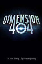 Watch Dimension 404 M4ufree