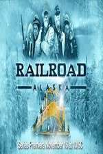 Watch Railroad Alaska M4ufree