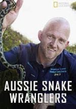 Watch Aussie Snake Wranglers M4ufree